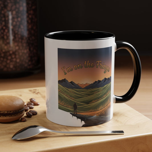 "I'm on the Fringe" Accent Coffee Mug — 11/15 oz