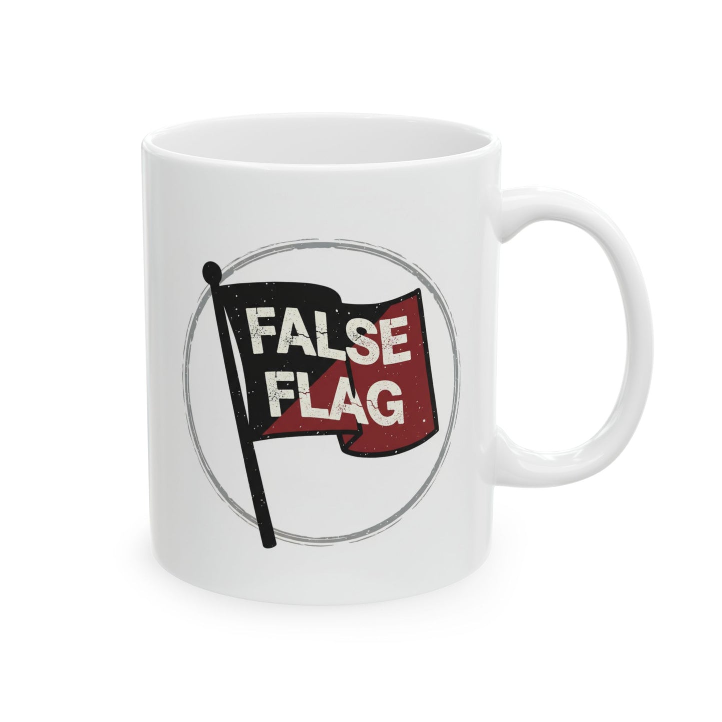 False Flag Ceramic Mug — 11oz & 15oz Political Statement Coffee Cup